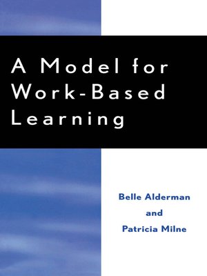 cover image of A Model for Work-Based Learning